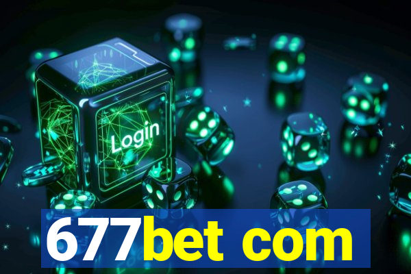 677bet com